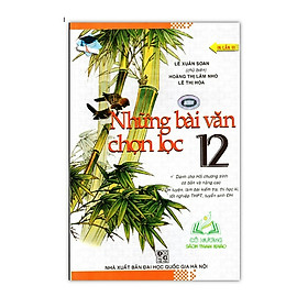 Sách - Những Bài Văn Chọn Lọc Lớp 12