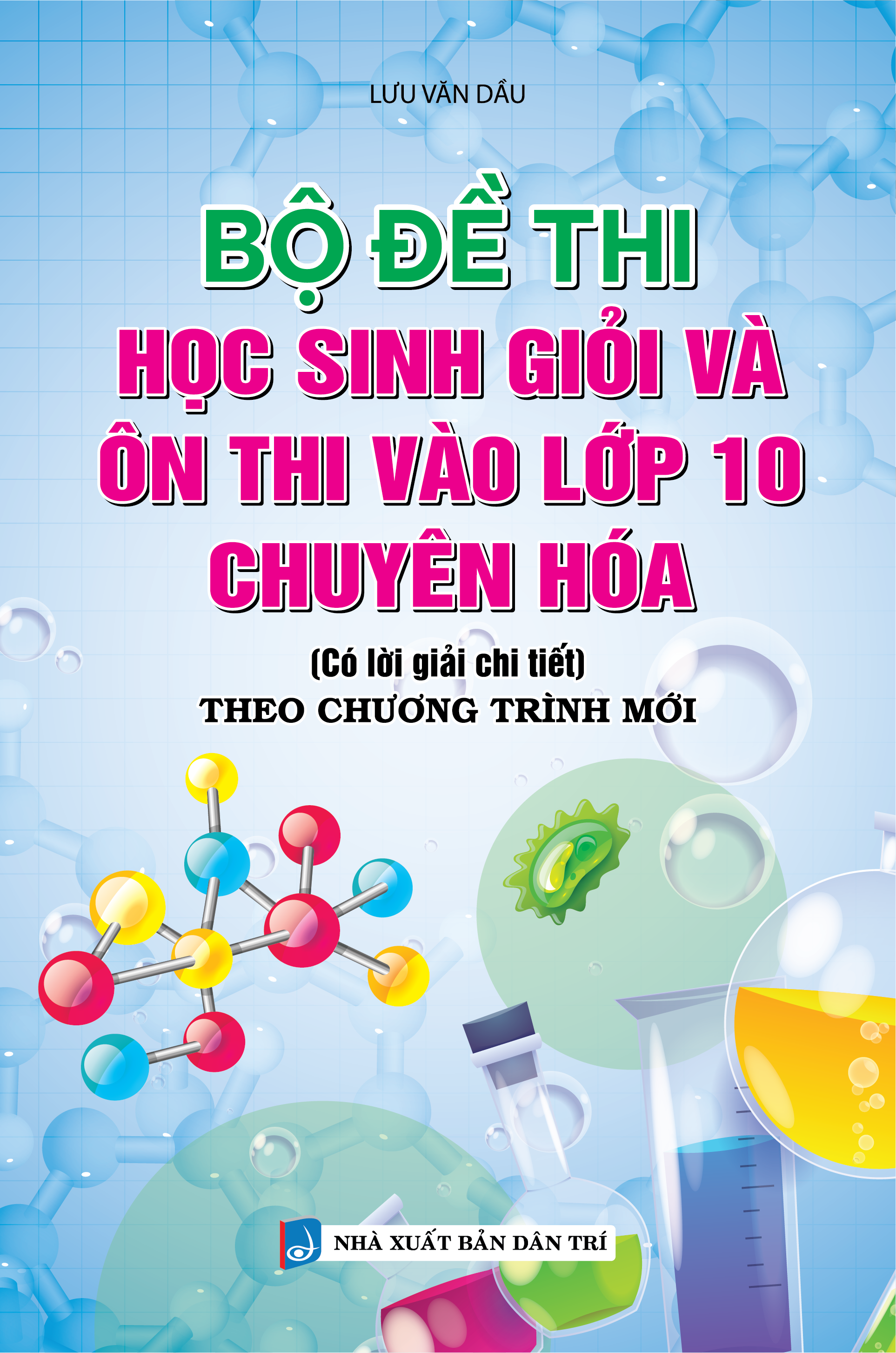 Sách - Bộ Đề Thi Học Sinh Giỏi Và Ôn Thi Vào Lớp 10 Chuyên Hóa