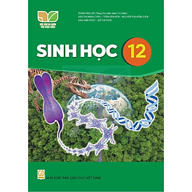 Sách Giáo Khoa - Sinh Học 12 - Kết Nối