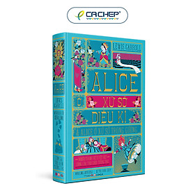 Alice ở xứ sở diệu kì và Alice ở xứ sở trong gương - Bìa cứng