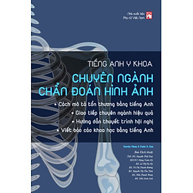 Tiếng Anh Y Khoa - Chuyên Ngành Chẩn Đoán Hình Ảnh (PNU)