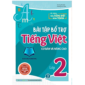 Sách - Bài tập bổ trợ Tiếng Việt – lớp 2 (cơ bản và nâng cao) Tập 2 (MG)