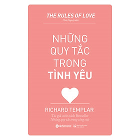 Những Quy Tắc Trong Tình Yêu (Tái Bản 2019)