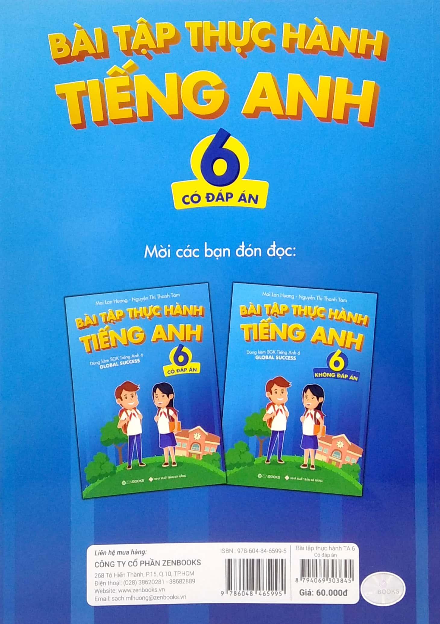 Bài Tập Thực Hành Tiếng Anh 6 (Có Đáp Án) - Dùng Kèm SGK Tiếng Anh 6 Global Success (2022)