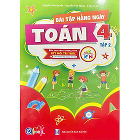 Bài tập hằng ngày Toán 4 tập 2 - Biên soạn theo chương trình kết nối tri thức