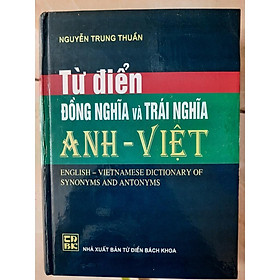 Sách - Từ Điển Đồng Nghĩa Và Trái Nghĩa Anh - Việt - Bìa Cứng - Hồng Ân