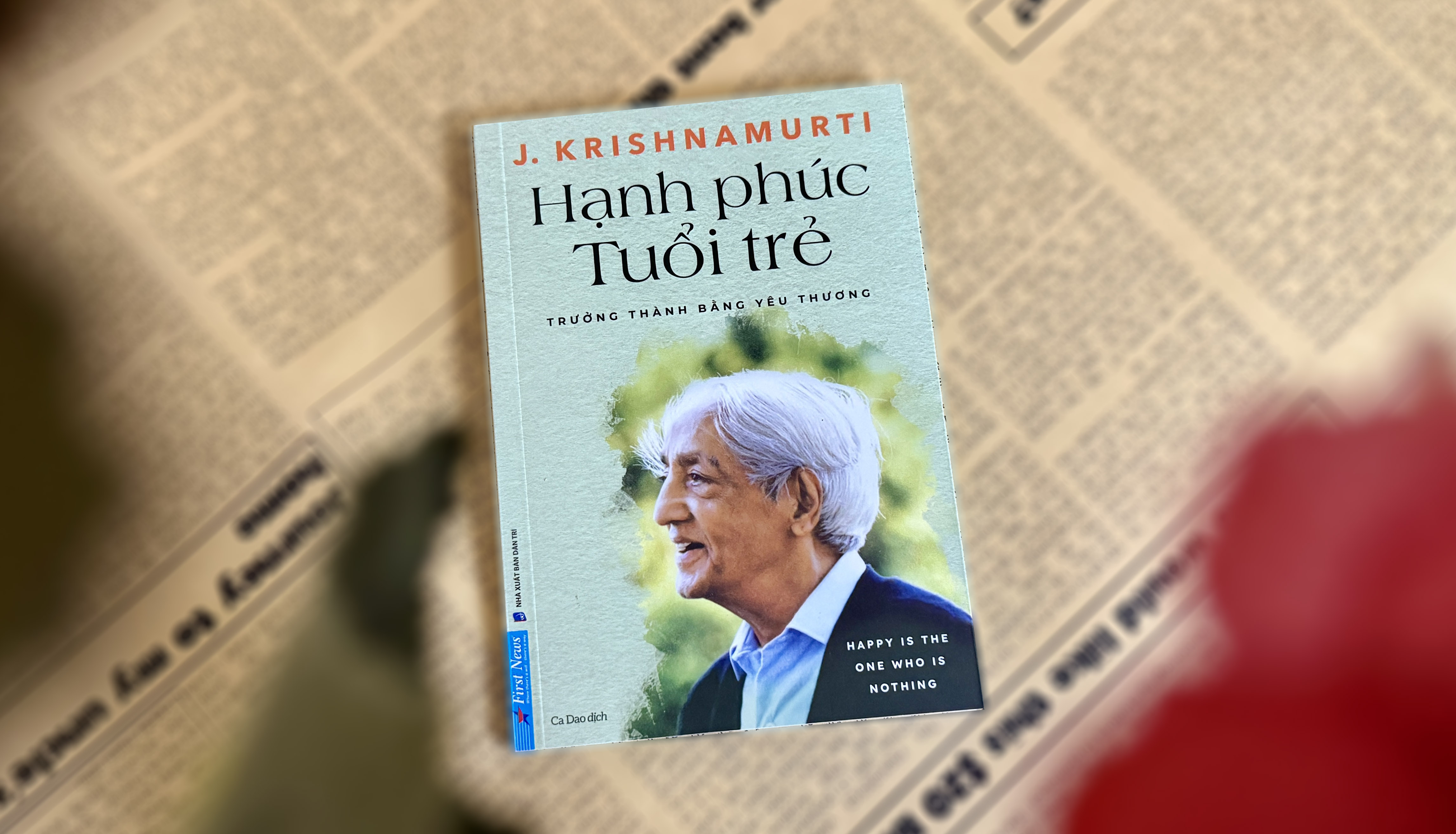 Sách Hạnh Phúc Tuổi Trẻ - J. Krishnamurti - First News