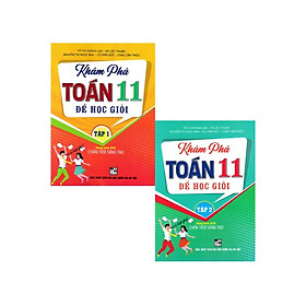 Sách - Combo Khám Phá Toán 11 Để Học Giỏi - Tập 1 + 2 (Dùng Kèm SGK Chân Trời Sáng Tạo - Bộ 2 Cuốn)M