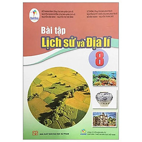 Bài Tập Lịch Sử Và Địa Lí 8 (Cánh Diều) (Chuẩn)
