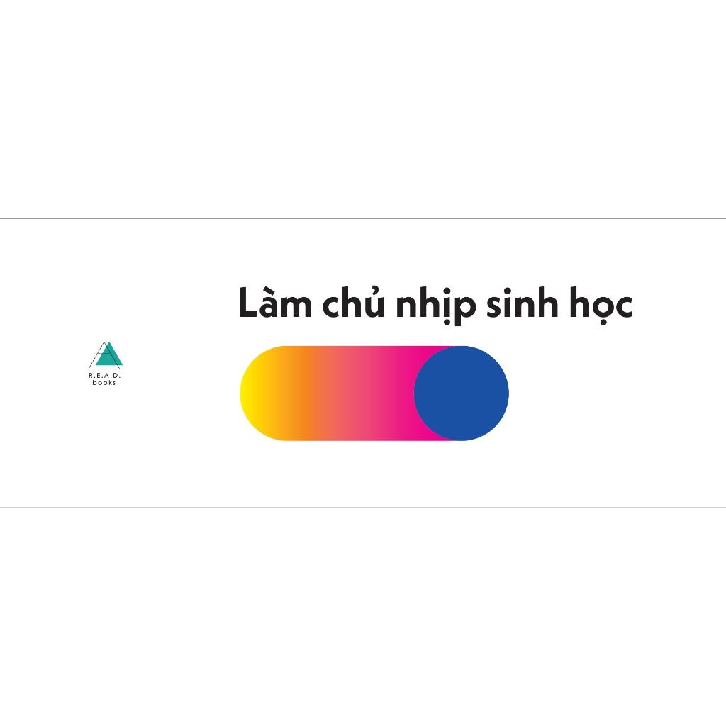 Sách Làm Chủ Nhịp Sinh Học - Bản Quyền