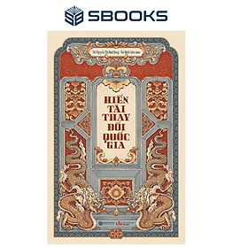 Sách - Hiền Tài Thay Đổi Quốc Gia - SBOOKS