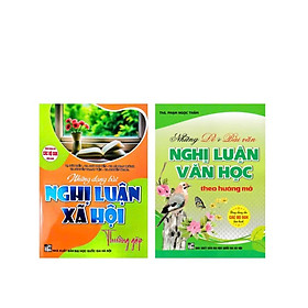 Sách - Combo Những Dạng Bài Nghị Luận Xã Hội Thường Gặp + Những Đề Và Bài Văn Nghị Luận Văn Học Hướng Mở (Bộ 2 cuốn) -HA