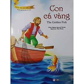 Truyện Song Ngữ Anh - Việt : Con Cá Vàng - Bản Quyền