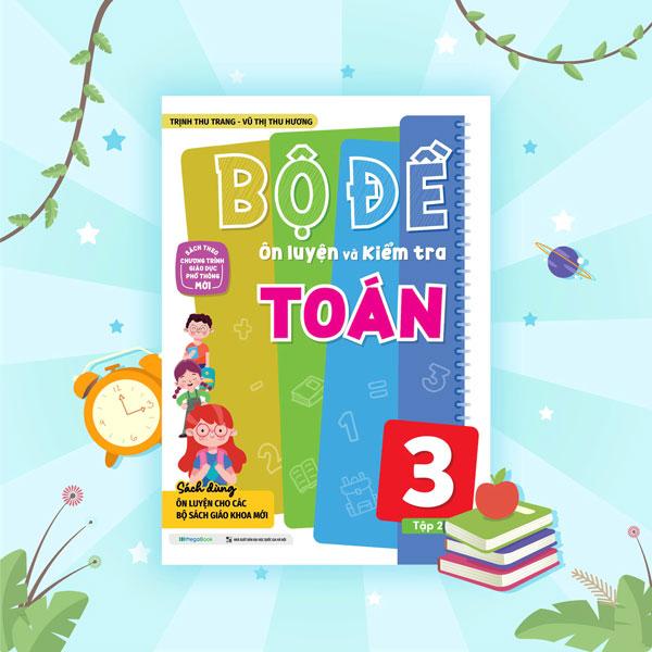Sách - Bộ Đề Ôn Luyện Và Kiểm Tra Toán Lớp 3 - Tập 2