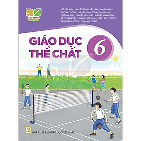 Sách Giáo Khoa Giáo Dục Thể Chất Bài Học Lớp 6 Bộ Kết Nối Tri Thức Với Cuộc Sống Năm 2021
