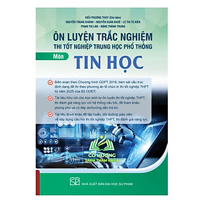 Sách - Ôn luyện trắc nghiệm thi tốt nghiệp trung học phổ thông môn Tin học