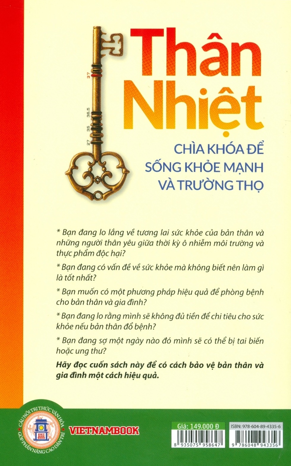THÂN NHIỆT - Chìa Khóa Để Sống Khỏe Mạnh Và Trường Thọ (Hãy đọc cuốn sách này để nhận món quà của bạn, để khám phá điều kỳ diệu trong chính bản thân mình) - Bản in màu