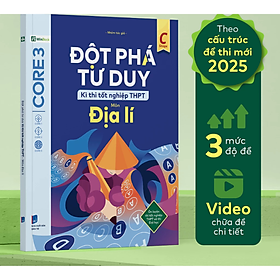 Sách - Đột phá tư duy Kì thi tốt nghiệp THPT môn Địa lí - Nhiều tác giả - Nhà xuất bản Dân Trí - WinBooks