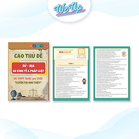 Sách - Cao thủ đề Sử - Địa - GD Kinh tế & Pháp luật thi THPT Quốc gia 2025 - “Luyện như thi thật”
