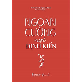 Sách  Ngoan Cường Vượt Định Kiến - Bản Quyền