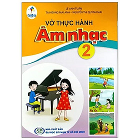 Vở Thực Hành Âm Nhạc 2 (Cánh Diều) (2023)