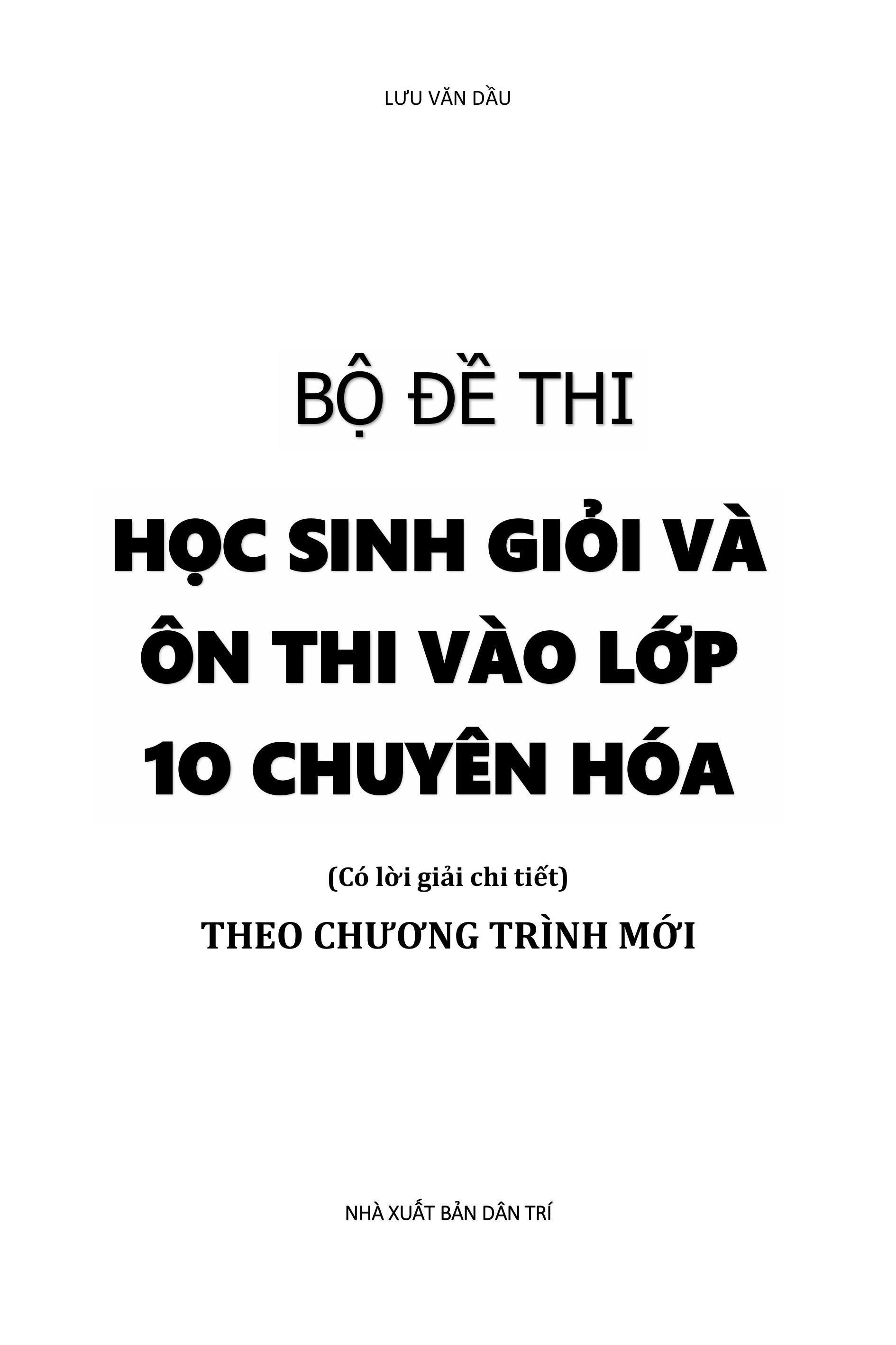 Sách - Bộ Đề Thi Học Sinh Giỏi Và Ôn Thi Vào Lớp 10 Chuyên Hóa