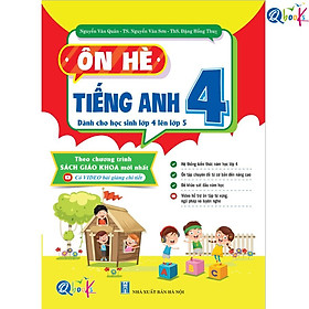 Ôn Hè Tiếng Anh Lớp 4 - Dành cho học sinh lớp 4 lên 5 - Bản Quyền