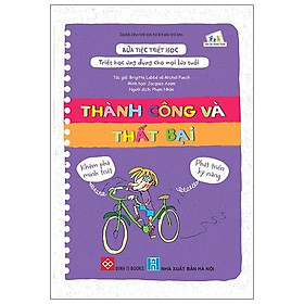 Bữa Tiệc Triết Học - Triết Học Ứng Dụng Cho Mọi Lứa Tuổi - Thành Công Và Thất Bại