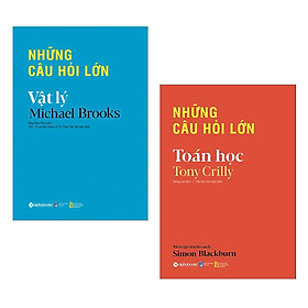 Combo Sách Kiến Thức Bách Khoa Hay : Những Câu Hỏi Lớn Vật Lý + Những Câu Hỏi Lớn Toán Học ( Tặng Kèm Postcard HAPPY LIFE )