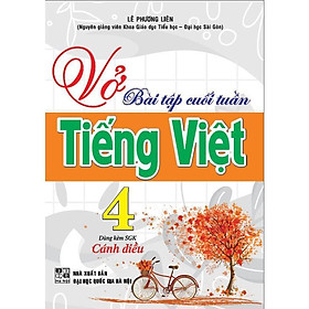 Sách - Vở Bài Tập Cuối Tuần Tiếng Việt Lớp 4 - Bám Sát SGK Cánh Diều - Hồng Ân