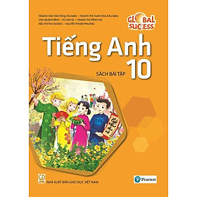 Tiếng Anh Lớp 10 - Global Success - Sách Bài Tập