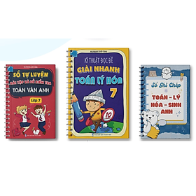 SÁCH LỚP 7 - COMBO 2: Sổ Tự luyện BT và Đề KT Toán Văn Anh lớp 7 & Kỹ thuật Đọc đề và Giải nhanh Toán Lý Hóa Lớp 7 (WU)