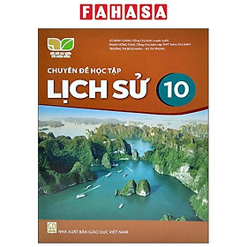 Sách Giáo Khoa Chuyên Đề Học Tập Lịch Sử 10 (Kết Nối Trí Thức) (Chuẩn)