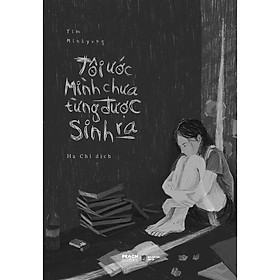 Cuốn Sách Về Tâm Lý Tuổi Teen- Tôi Ước Mình Chưa Từng Được Sinh Ra