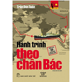 Hành Trình Theo Chân Bác