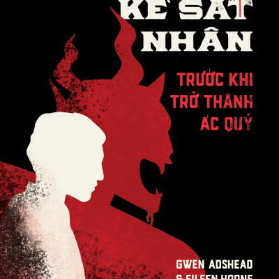 Sách - Trò Chuyện Với Kẻ Sát Nhân - Trước Khi Trở Thành Ác Quỷ