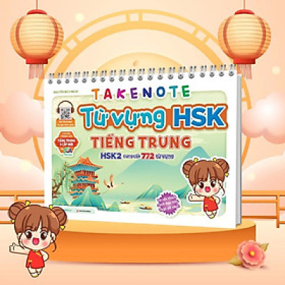 Sách Takenote - Từ Vựng Hsk2 Tiếng Trung - Cung Cấp 772 Từ Vựng - Megabook