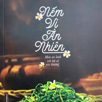 Nếm Vị An Nhiên: Món An Lành Với Tất Cả Yêu Thương