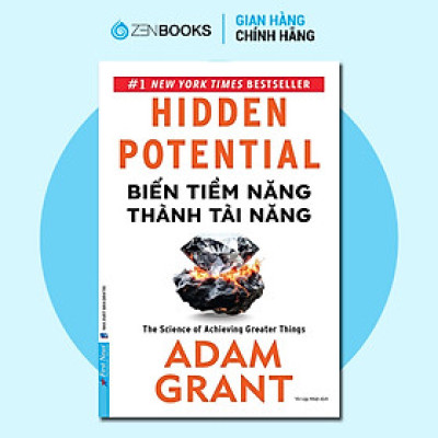 Sách - Hidden Potential Biến Tiềm Năng Thành Tài Năng