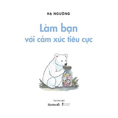 Làm Bạn Với Cảm Xúc Tiêu Cực - Bản Quyền
