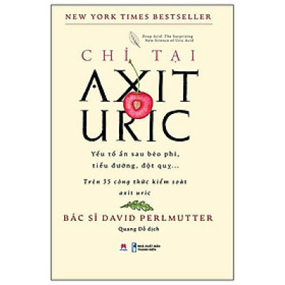 Sách - Chỉ Tại Axit Uric - David Perlmutter - Huy Hoàng Bookstore