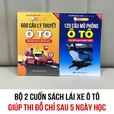 Bộ sách 600 Câu Lý Thuyết + 120 Câu Mô Phỏng Ô Tô, Ôn Thi Sát Hạch, Thi Đỗ Sau 5 Ngày, Cập Nhật Đề Chuẩn Bộ C.A 2025
