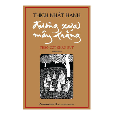 Đường Xưa Mây Trắng - Theo Gót Chân Bụt - Bìa Mềm (Tái Bản)