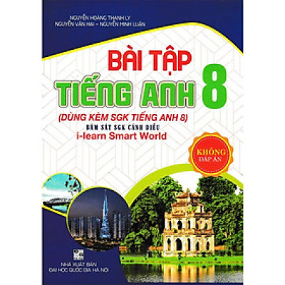 Sách - Bài Tập Tiếng Anh Lớp 8 - Không Đáp Án - Bám Sát SGK Cánh Diều I-Learn Smart World - Hồng Ân