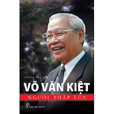 Võ Văn Kiệt- Người Thắp Lửa (NXB Trẻ)(TB 2025)