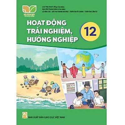 Sách Giáo Khoa - Hoạt Động Trải Nghiệm, Hướng Nghiệp Lớp 12 - Kết Nối