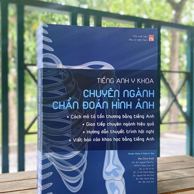 Tiếng Anh Y Khoa - Chuyên Ngành Chẩn Đoán Hình Ảnh