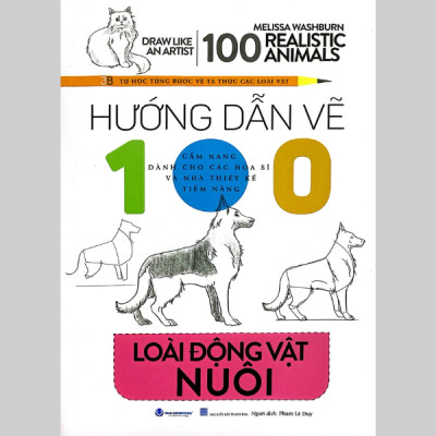 Hướng Dẫn Vẽ 100 Loài Động Vật Nuôi