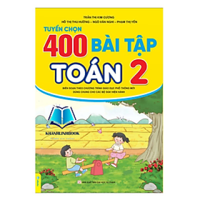 Sách - Tuyển Chọn 400 Bài Tập Toán 2 - Biên soạn theo chương trình GDPT mới