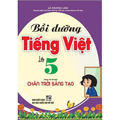Sách - Bồi Dưỡng Tiếng Việt 5 - Dùng Cho Bộ Sách Chân Trời Sáng Tạo - Hồng Ân